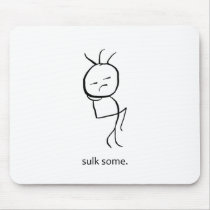 Sulk Some Mouse Pad
