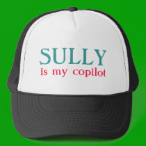 SULLY is my copilot hats by greenbaby SULLY is my copilot hats