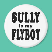 Sully is My Flyboy magnets