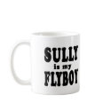 Sully is My Flyboy mugs by greenbaby Sully is My Flyboy mugs
