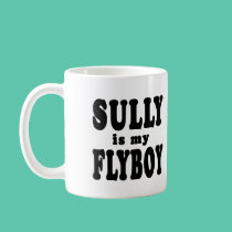 Sully is My Flyboy mugs