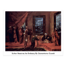 Sultan Receives An Embassy By Gianantonio Guardi Post Card