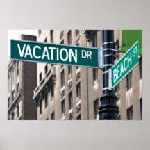 Summer Vacation Beach Street Signs Posters