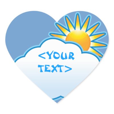 Sun and Cloud, <YOUR TEXT> Heart Sticker Zazzle_sticker