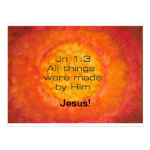 Sun bible verse Christian Creation Jn 1:3 Jesus Post Card