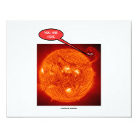 Sun Earth You Are Here (Astronomy Humor) 4.25x5.5 Paper Invitation Card