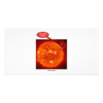 Sun Earth You Are Here (Astronomy Humor) Photo Card Template