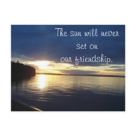 Sun Never Sets on Friendship Postcard postcard