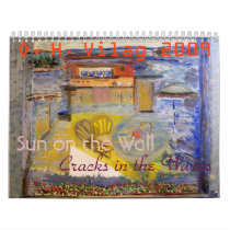 Sun on the Wall, Sun on the Wall, Cracks in the... calendars