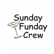 Sunday Funday Crew Martini shirt