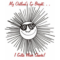 Sunny Outlook t-shirts
