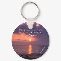 Sunrise Keychain with Quote by michelleharbour Sunrise Keychain with Quote