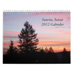 Sunrise, Sunset 2012 Calendar
