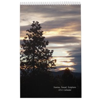 Sunrise, Sunset, Scripture 2012 Calendar