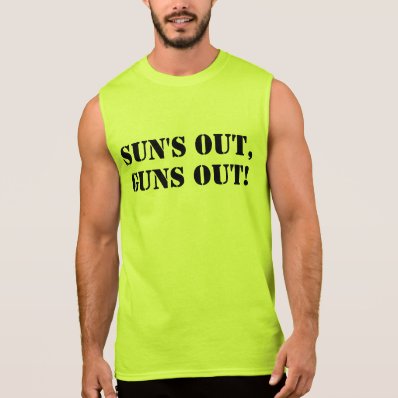Sun&#39;s Out Guns Out, Funny Bodybuilding Arms Muscle Sleeveless T-shirt