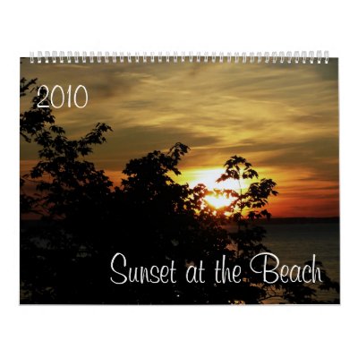 Sunset at the Beach 2010 Wall Calendar Sunset at the Beach 2010 Wall Calendar