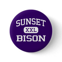 Sunset - Bison - Sunset High School - Dallas Texas buttons