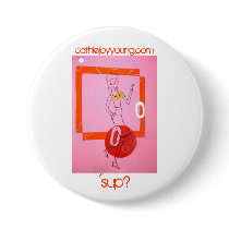 'sup? Button/Pin