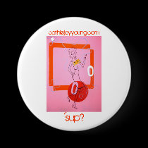 'sup? Button/Pin