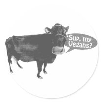 'sup my vegans round sticker