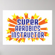 Super Aerobics Instructor Poster