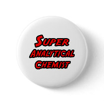Super Analytical Chemist Buttons