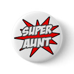 Super Aunt Buttons