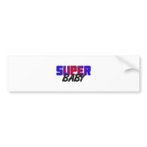 Super Baby bumper stickers