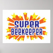 Super Beekeeper Posters