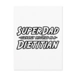Super Dad...Dietitian Post Card