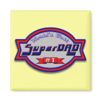Super Dad Gifts and Super Dad Apparel magnets by janbalaya Super Dad Gifts and Super Dad Apparel magnets