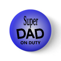 Super DAD on Duty buttons by jpalacio16 Super DAD on Duty buttons