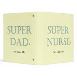 Super Dad/Super Nurse Binder