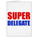 super delegate cards by liberaltees super delegate cards