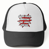 Super Duper Awesome 2nd Grade Teacher Hat