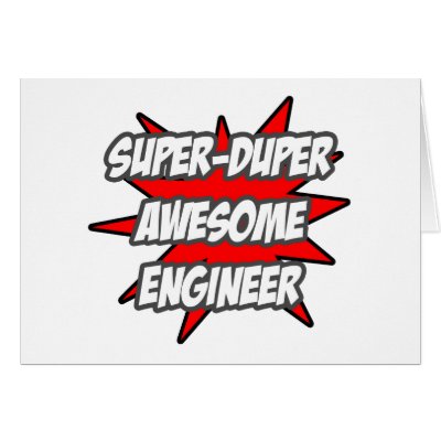 awesome engineer