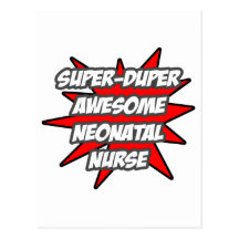 Super Duper Awesome Neonatal Nurse Post Card