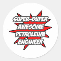Super Duper Awesome Petroleum Engineer Sticker