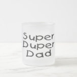 Super Duper Dad 2 Coffee Mug