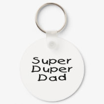 Super Duper Dad 2 keychains