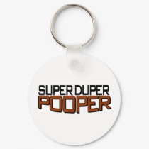 Super Duper Pooper keychains