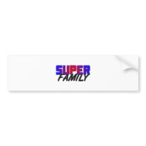 Super Family bumper stickers