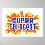 Super FBI Agent posters