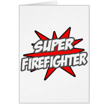 Super Firefighter Greeting Cards