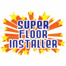 Super Floor Installer photo sculptures