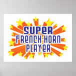 Super French Horn Player Posters