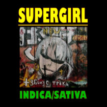SUPER GIRL INDICA SATIVA posters
