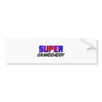 Super Granddaddy bumper stickers