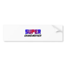 Super Grandmother bumper stickers