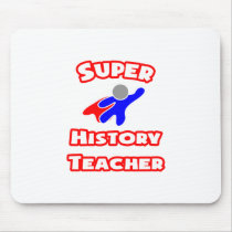 Super History Teacher mousepads